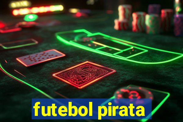 futebol pirata